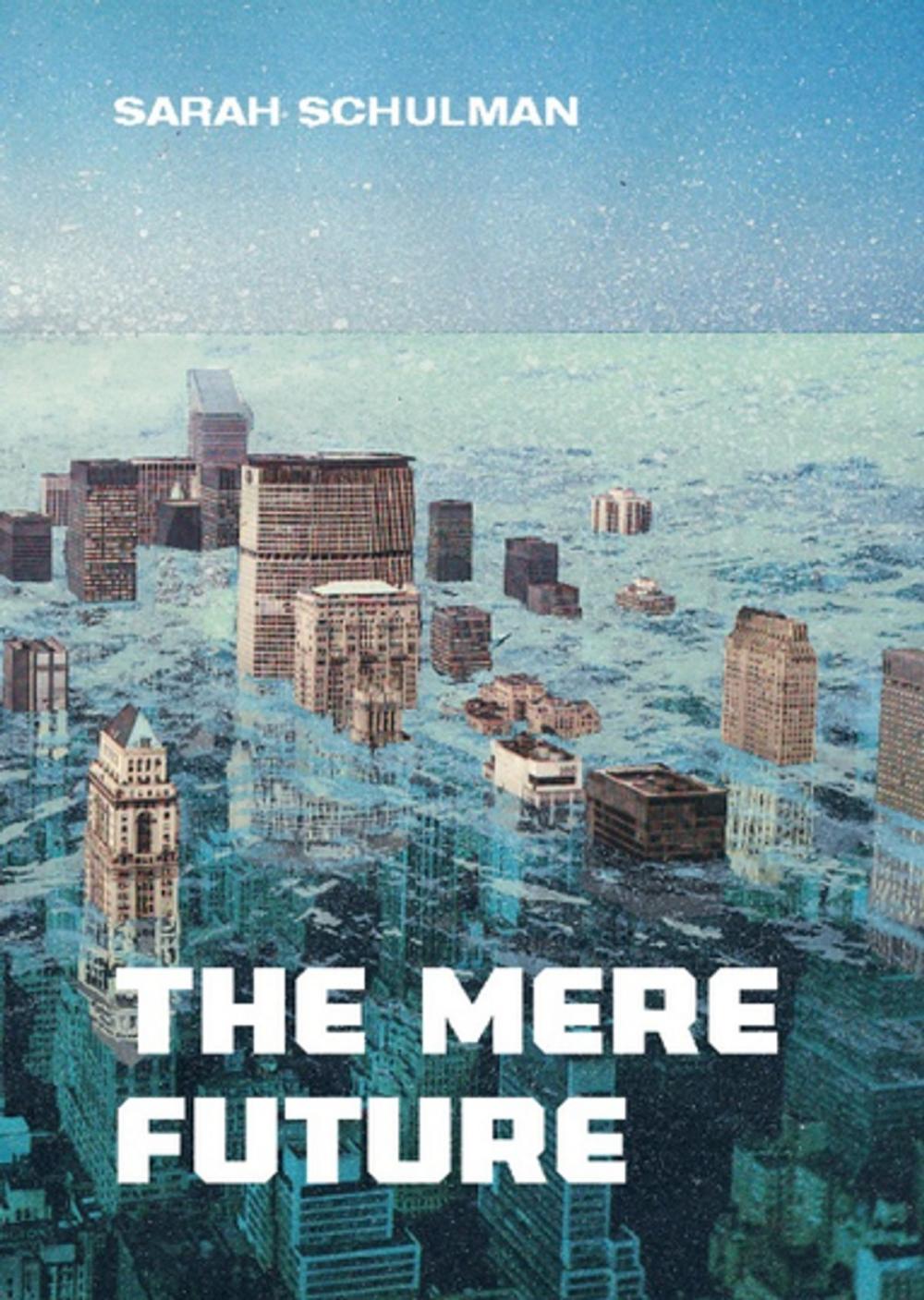 Big bigCover of The Mere Future