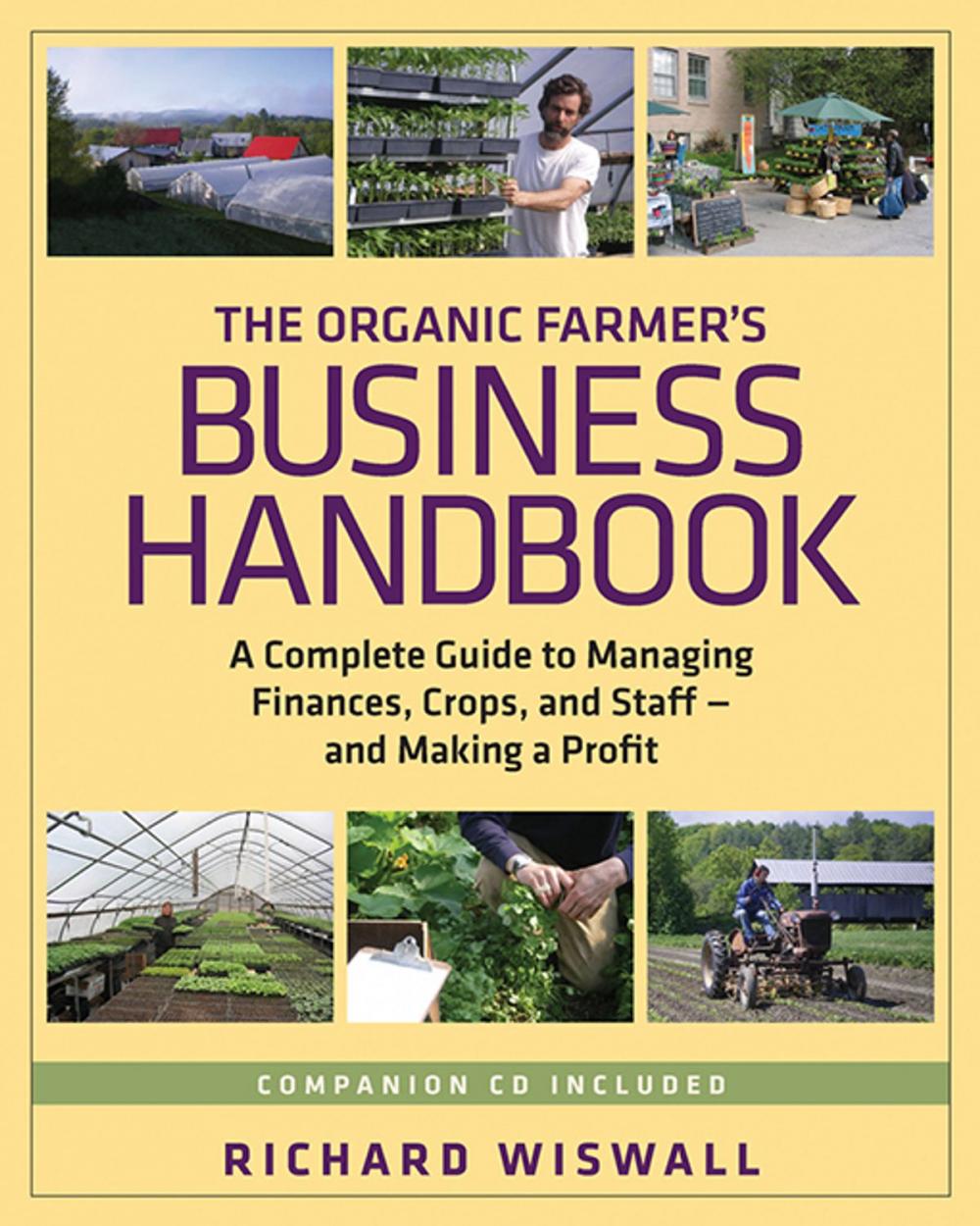 Big bigCover of The Organic Farmer's Business Handbook