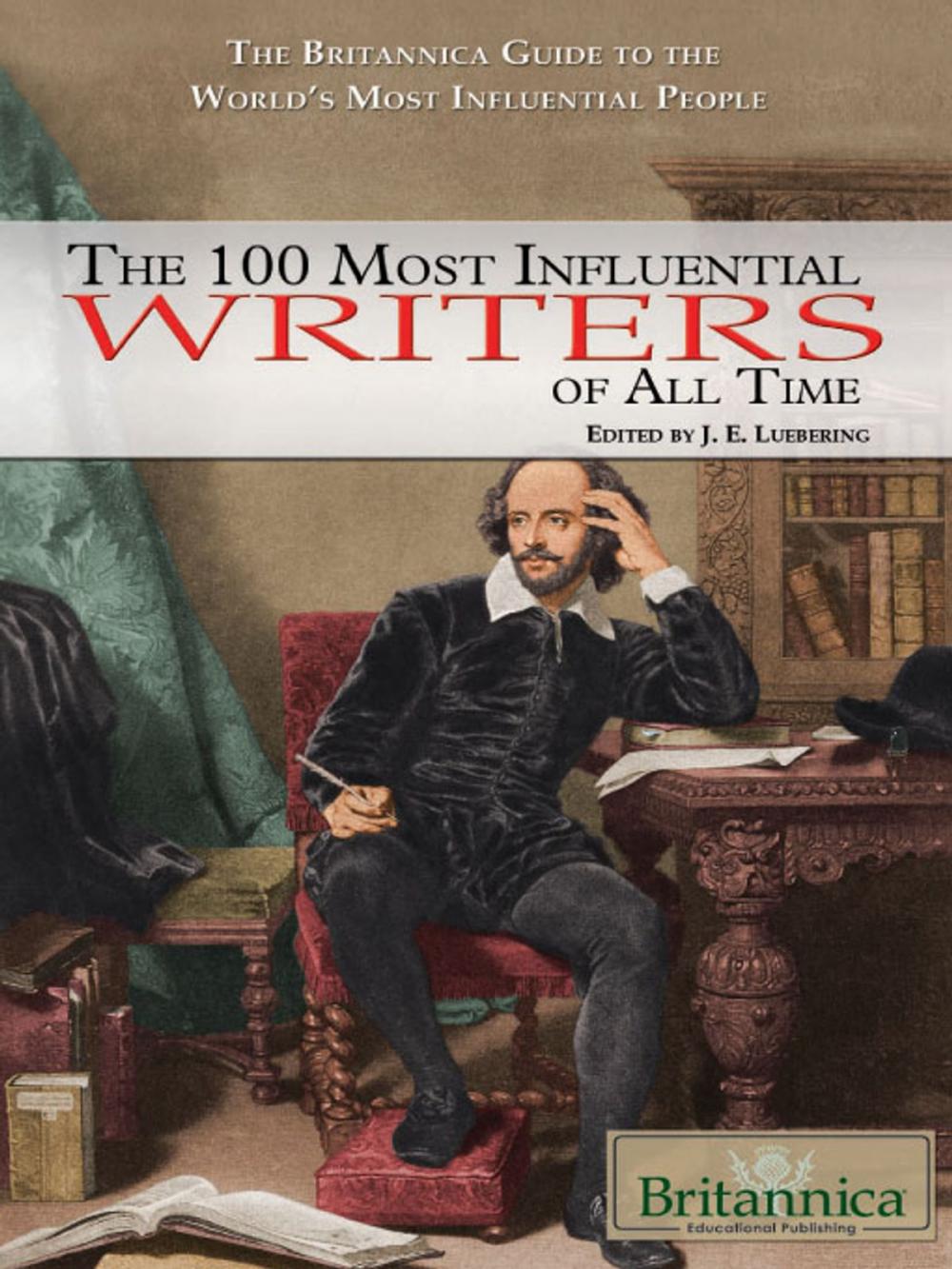 Big bigCover of The 100 Most Influential Writers of All Time