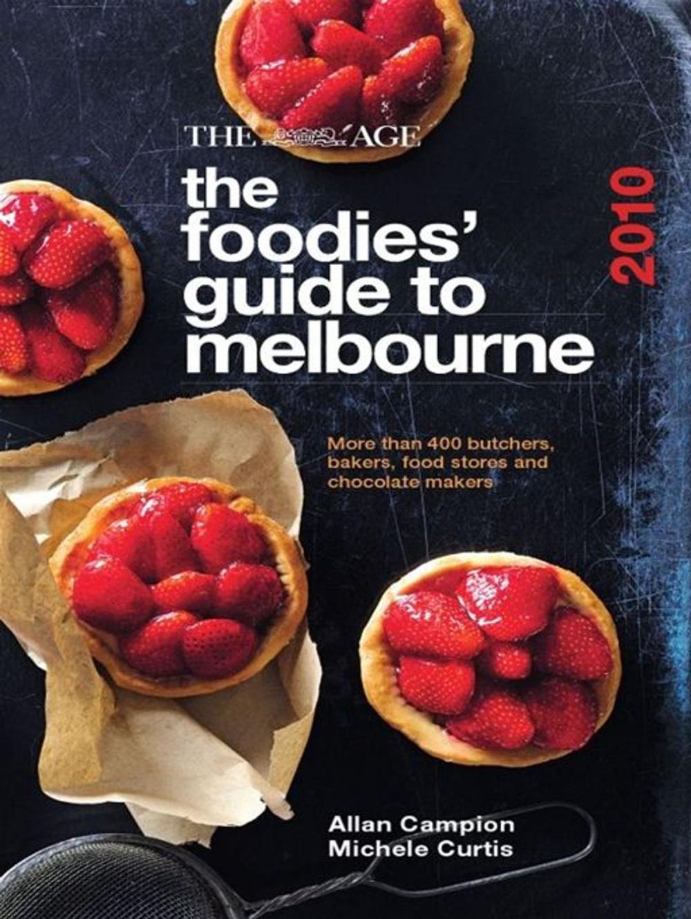 Big bigCover of Foodies' Guide To Melbourne 2010,The