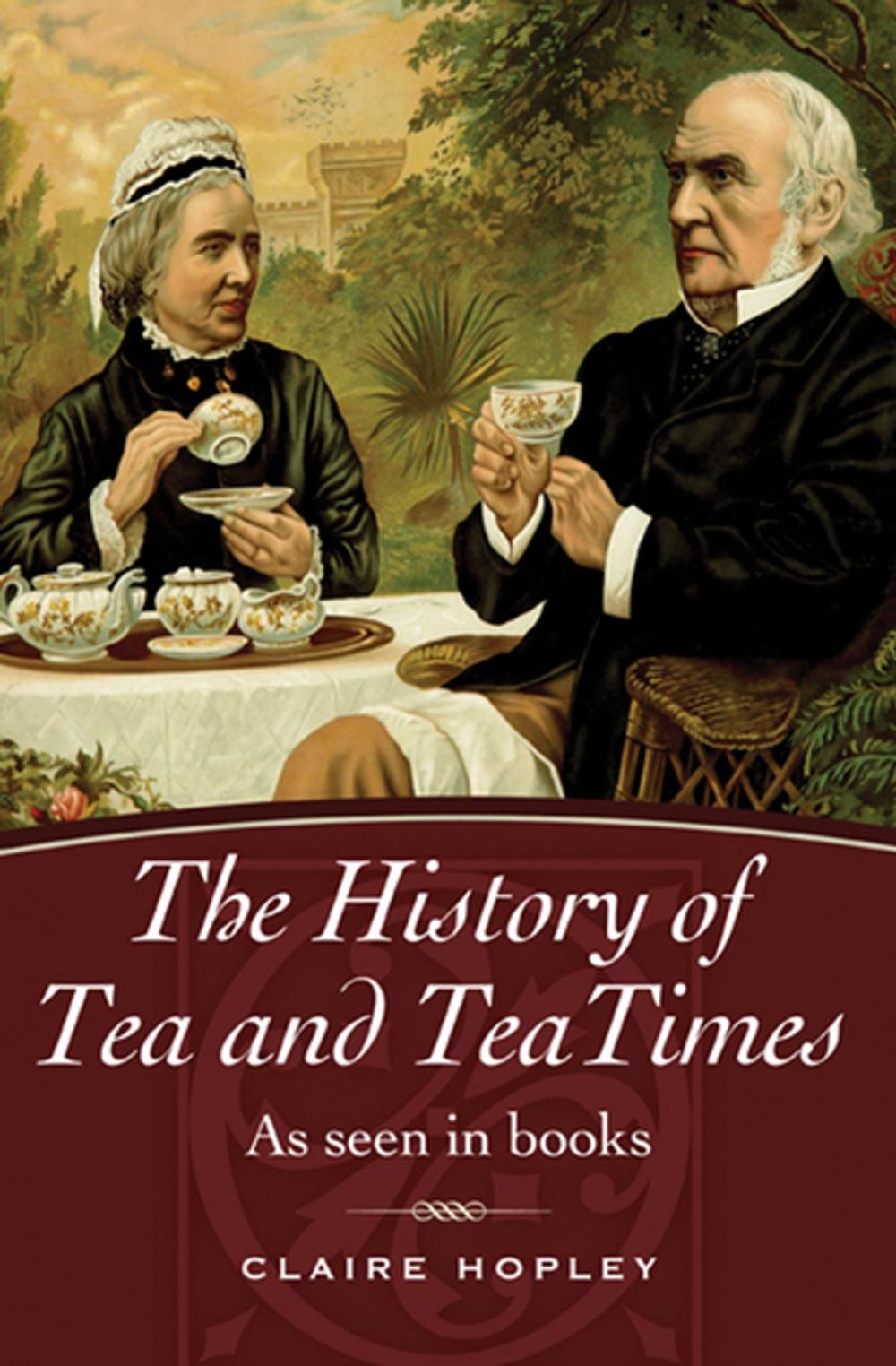 Big bigCover of The History of Tea and TeaTimes