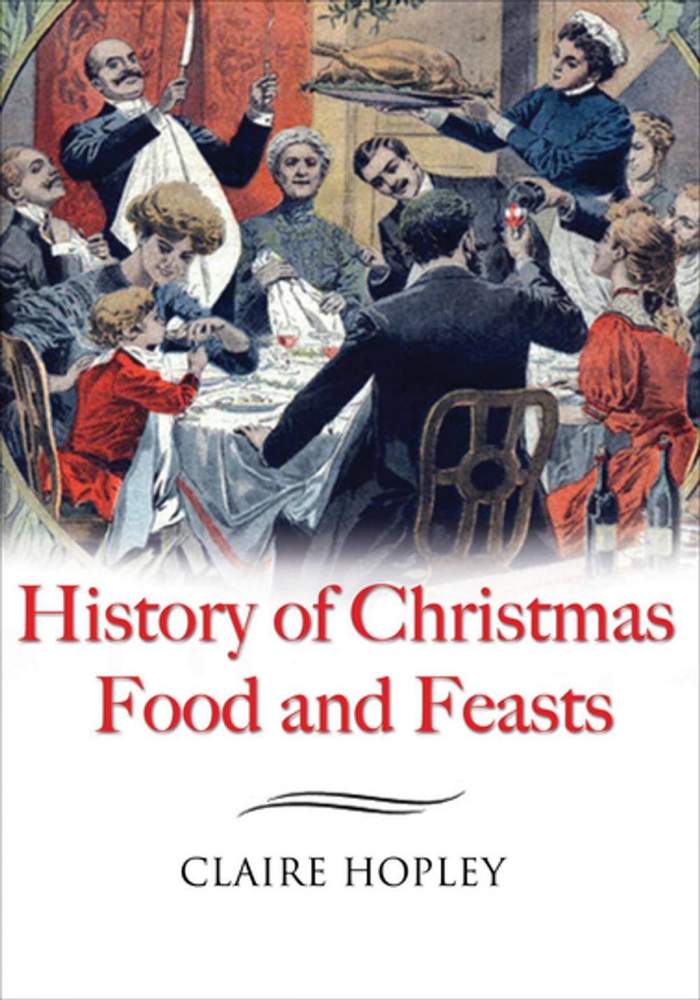 Big bigCover of History of Christmas Food and Feasts