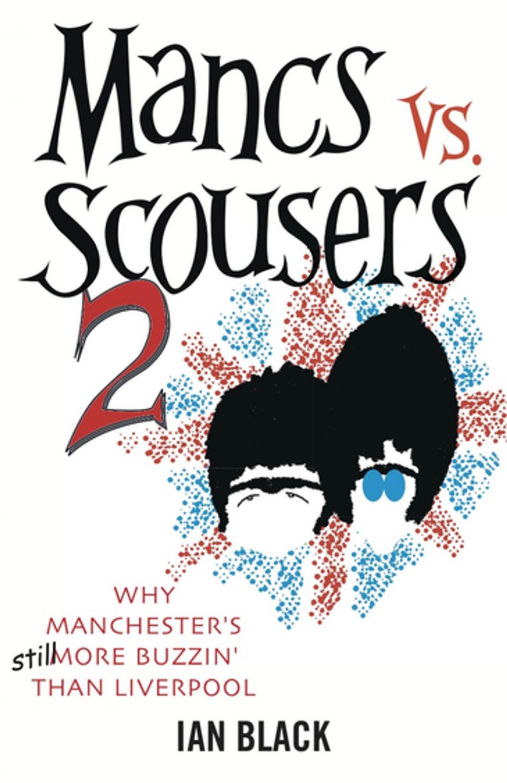 Big bigCover of Mancs vs Scousers & Scousers vs Mancs 2