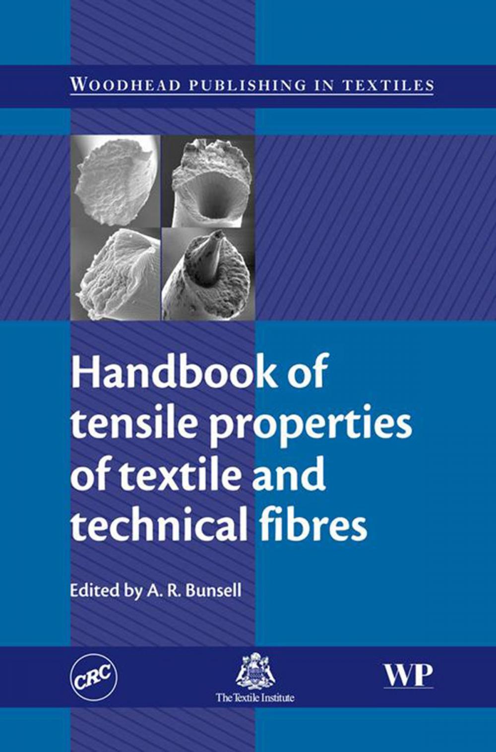 Big bigCover of Handbook of Tensile Properties of Textile and Technical Fibres