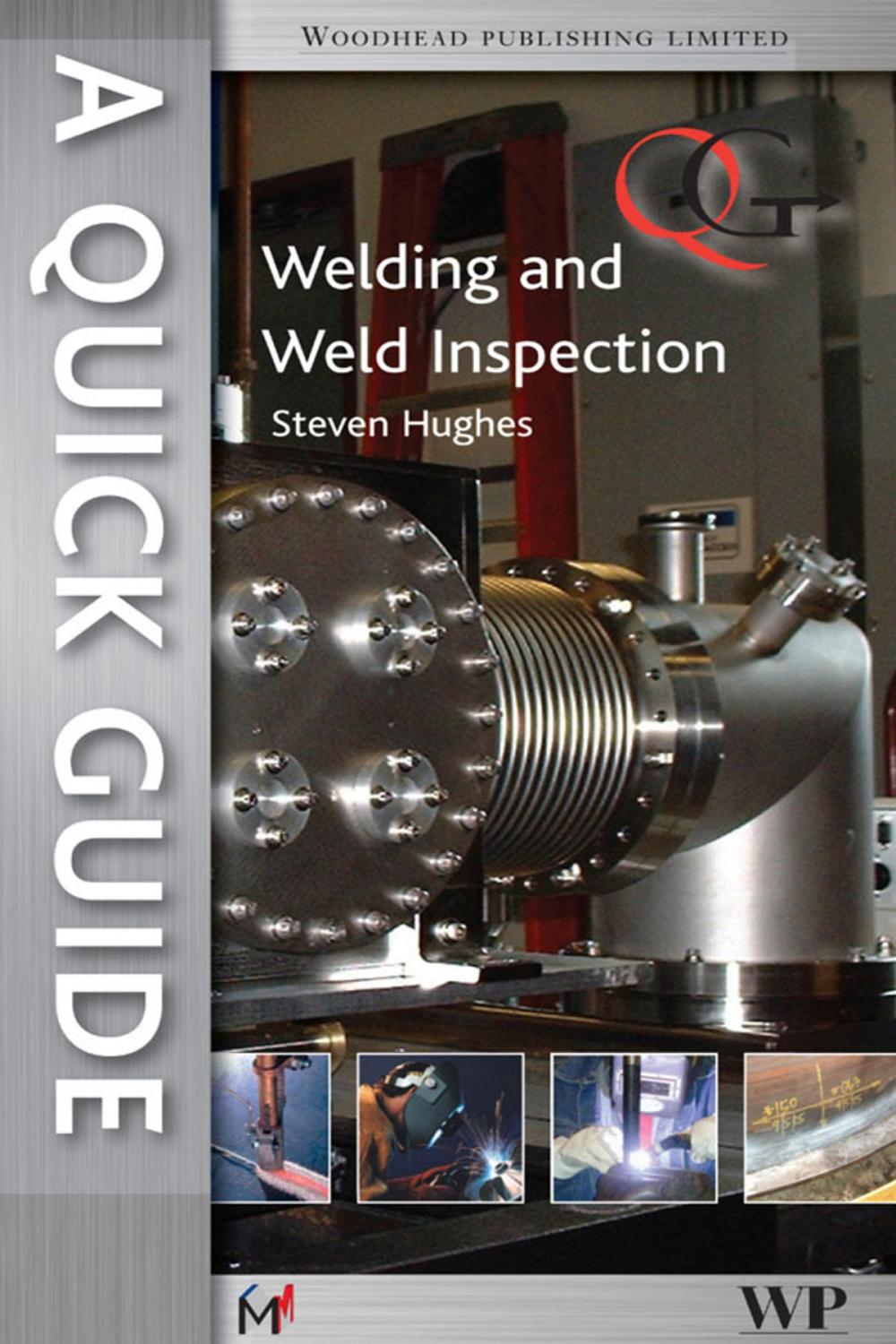 Big bigCover of A Quick Guide to Welding and Weld Inspection