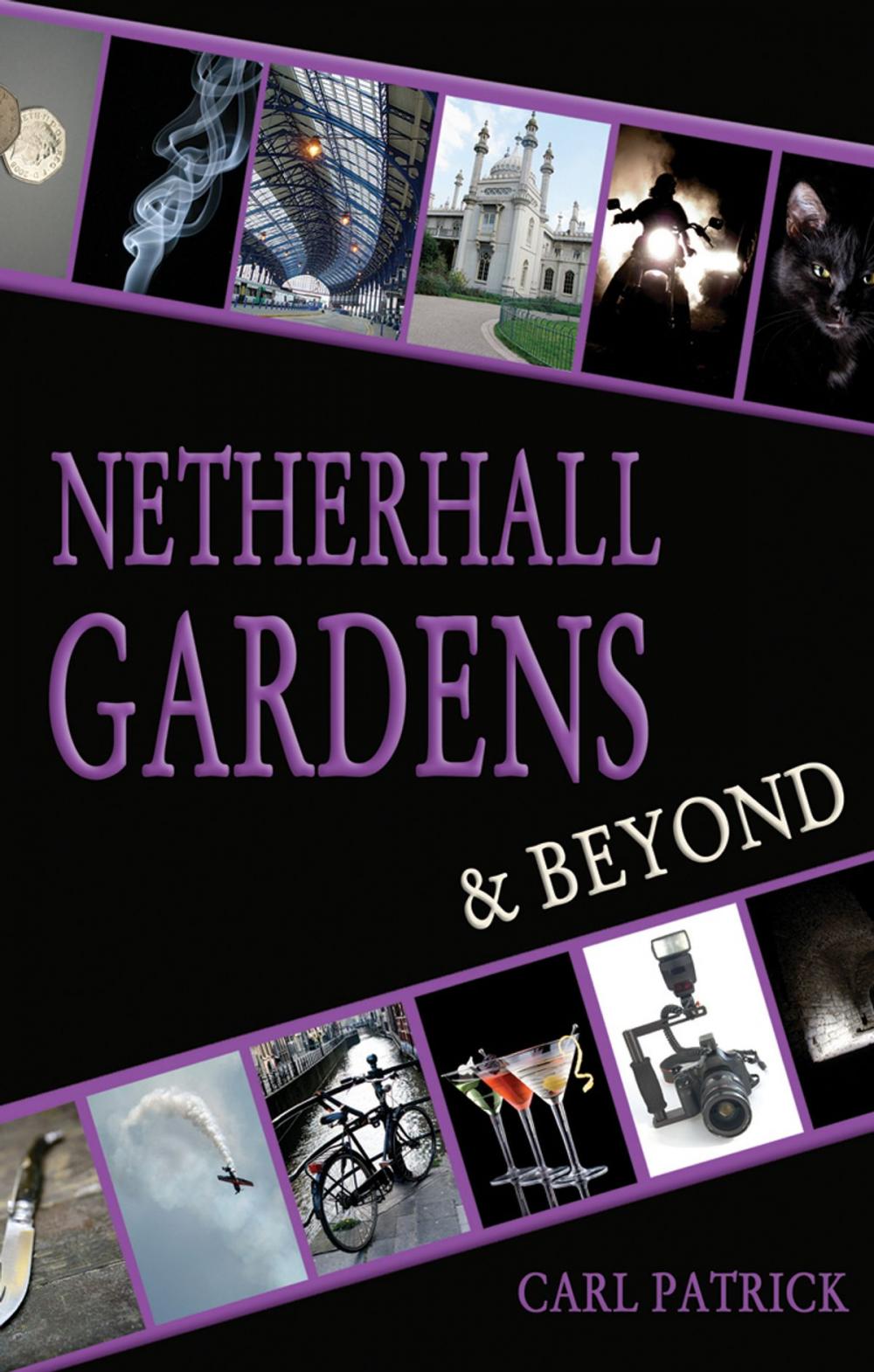 Big bigCover of Netherhall Gardens & Beyond