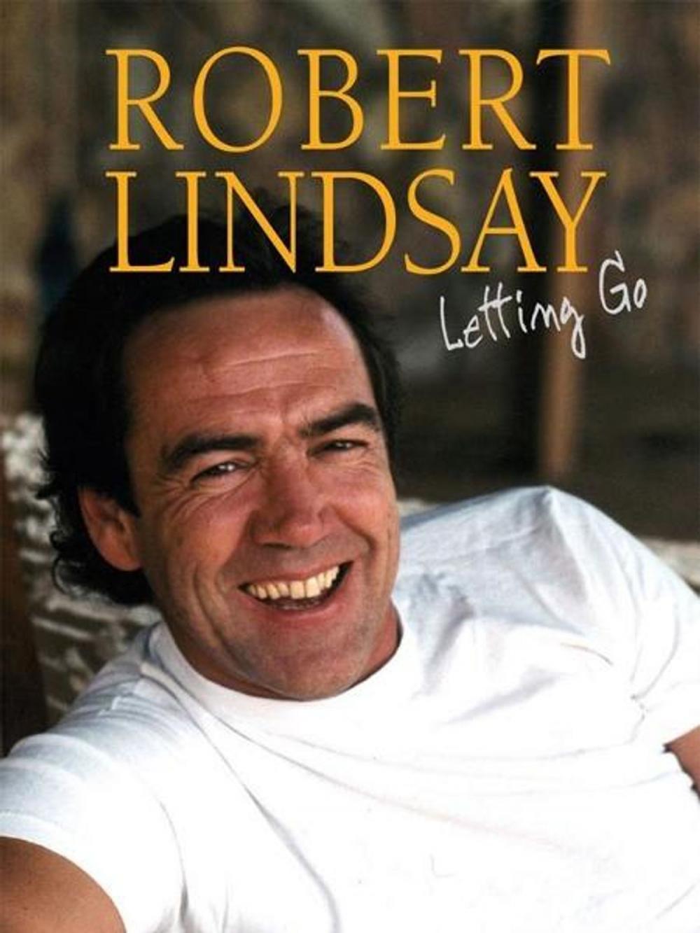 Big bigCover of Robert Lindsay: Letting Go