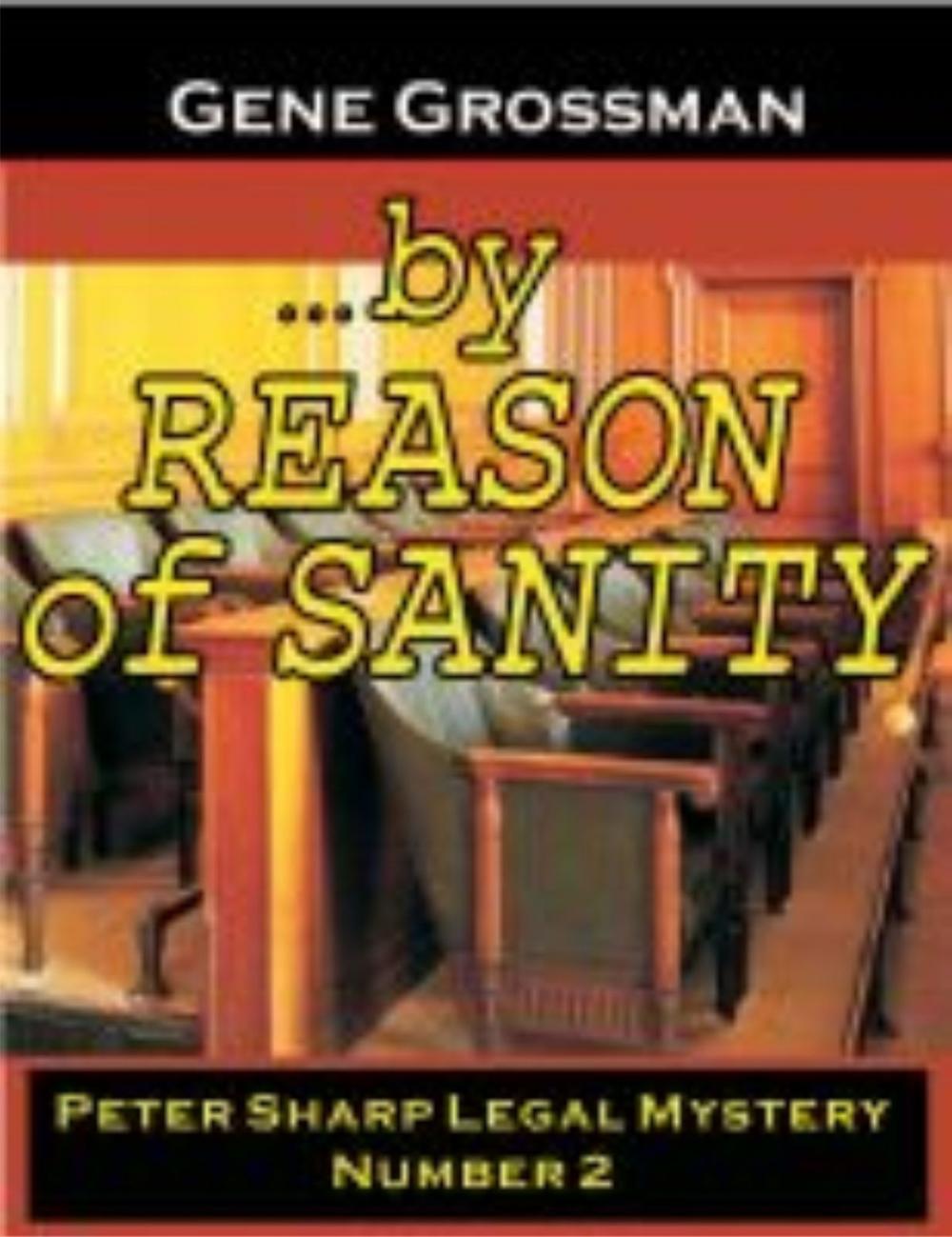 Big bigCover of ...by Reason of Sanity: Peter Sharp Legal Mystery #2