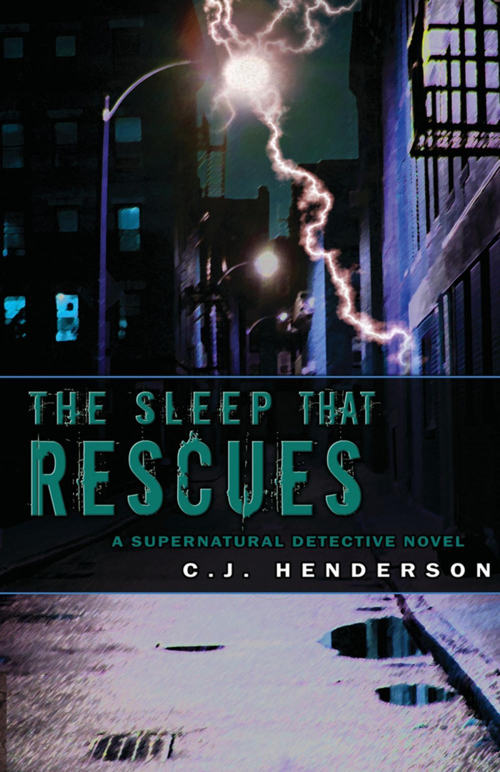 Big bigCover of The Sleep That Rescues: A Supernatural Detective Novel