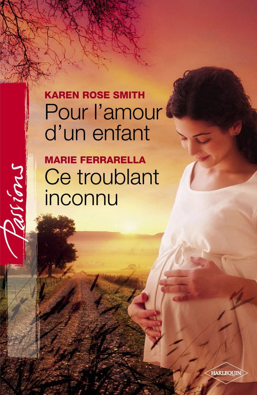 Big bigCover of Pour l'amour d'un enfant - Ce troublant inconnu (Harlequin Passions)