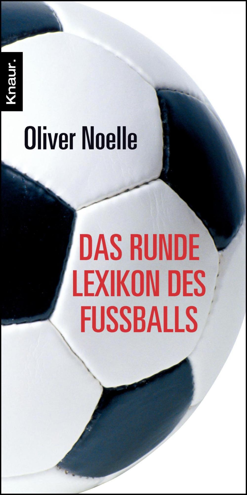 Big bigCover of Das runde Lexikon des Fußballs