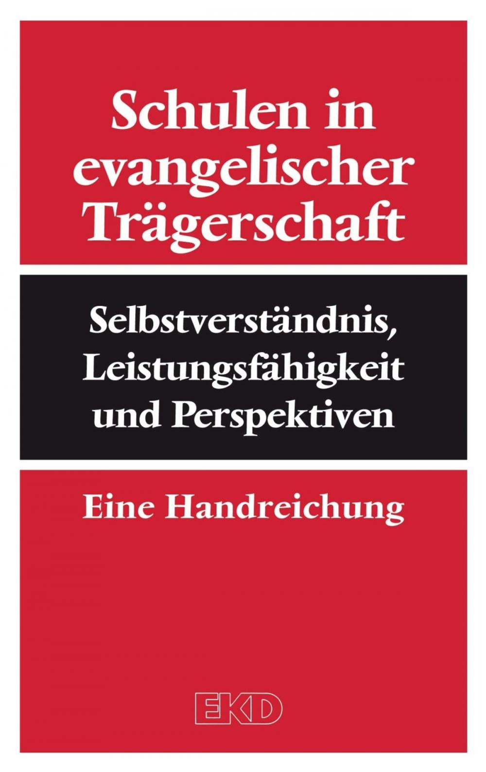 Big bigCover of Schulen in evangelischer Trägerschaft