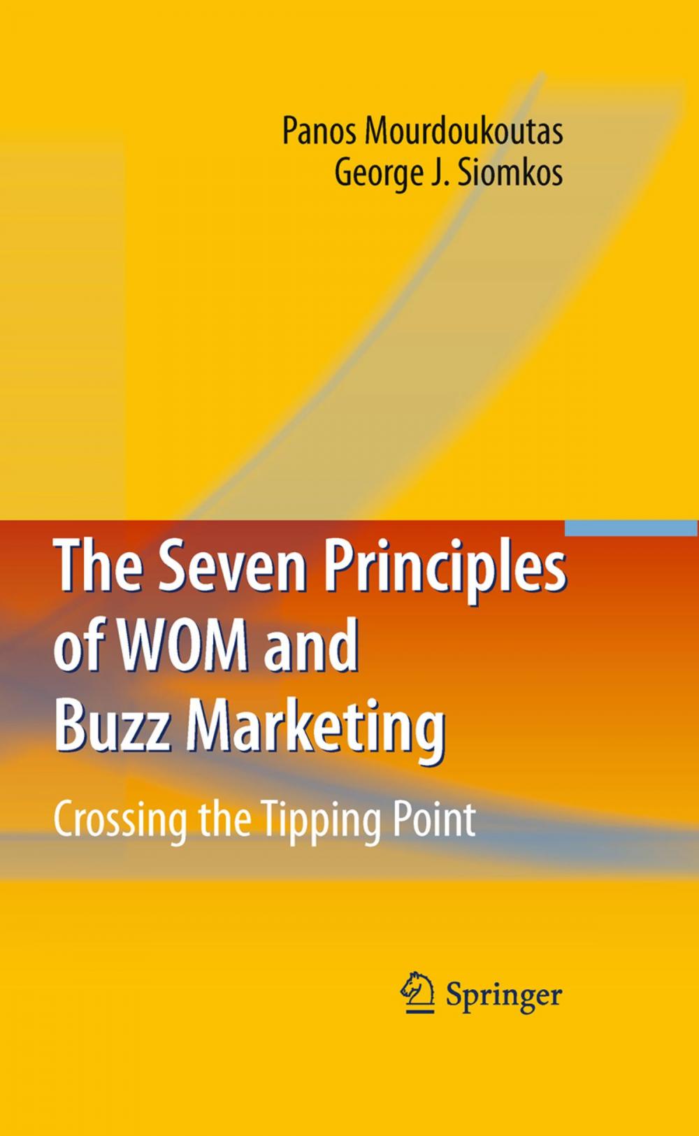 Big bigCover of The Seven Principles of WOM and Buzz Marketing