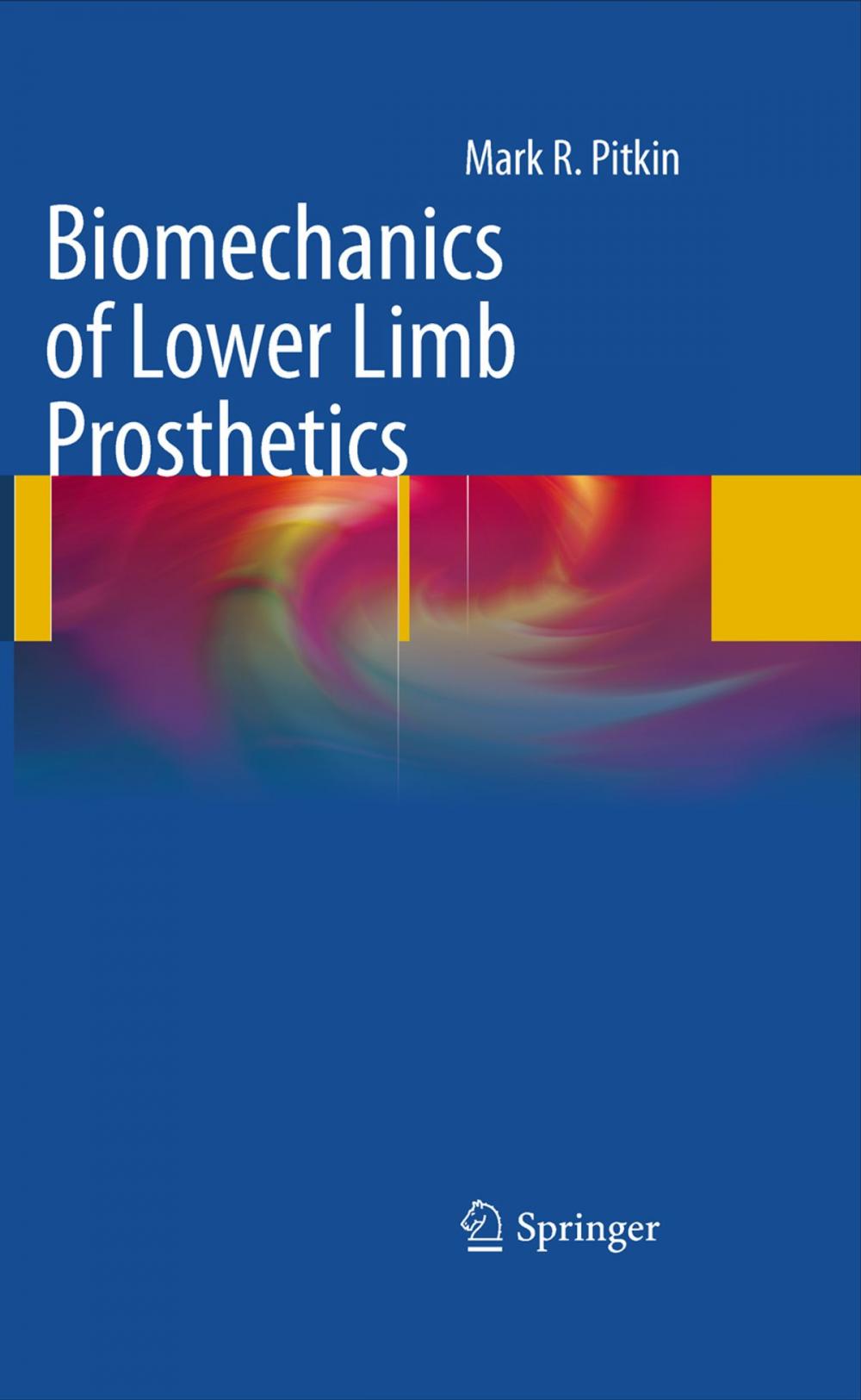 Big bigCover of Biomechanics of Lower Limb Prosthetics