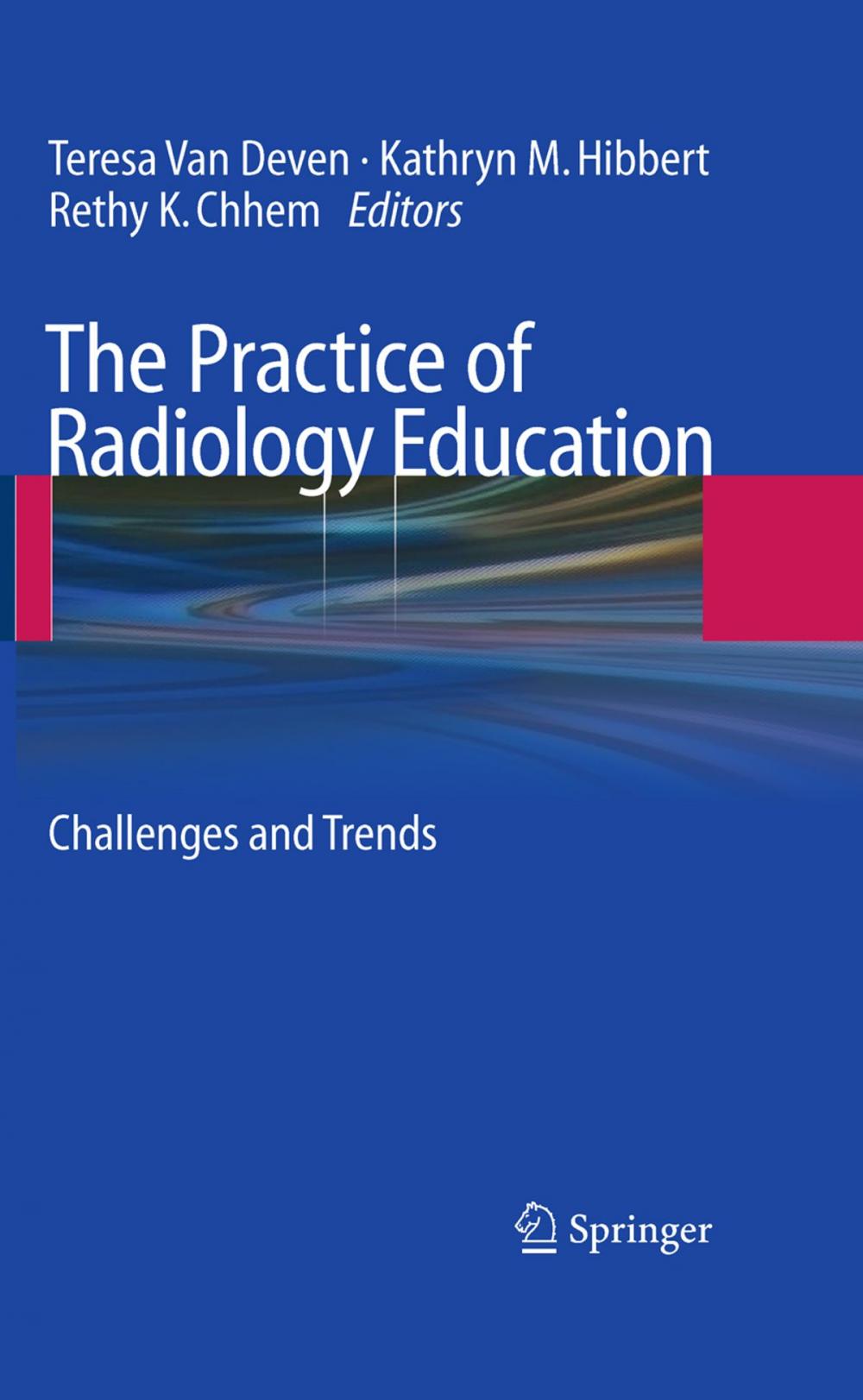 Big bigCover of The Practice of Radiology Education