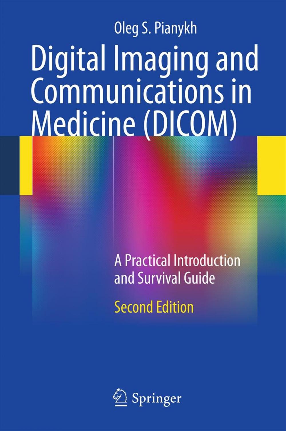 Big bigCover of Digital Imaging and Communications in Medicine (DICOM)