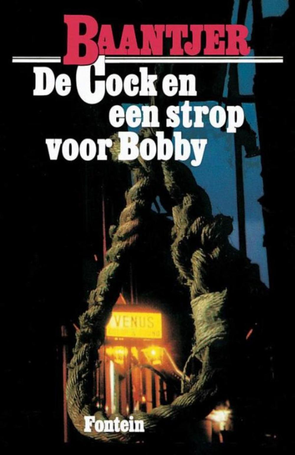 Big bigCover of De Cock en een strop voor Bobby