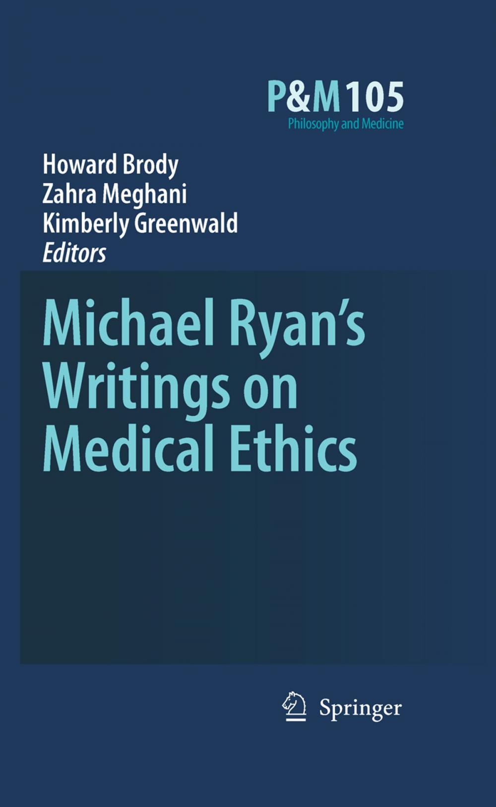 Big bigCover of Michael Ryan’s Writings on Medical Ethics