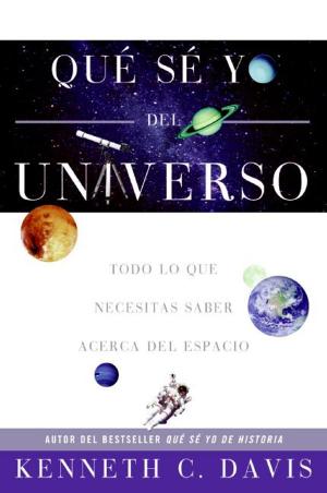 Cover of the book Que Se Yo del Universo by Ben Weaver