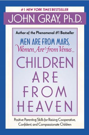 Cover of the book Children Are from Heaven by Rebecca Wells