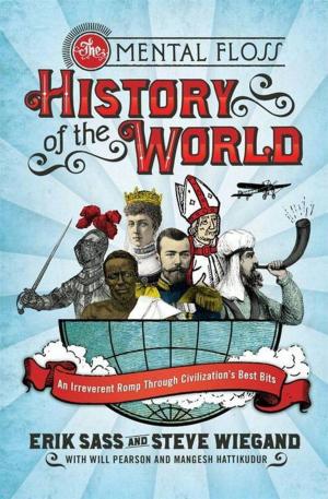 Cover of the book The Mental Floss History of the World by Cathy Alter, Dave Singleton