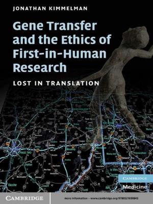 Cover of the book Gene Transfer and the Ethics of First-in-Human Research by Michael Clyne, Catrin Norrby, Jane Warren