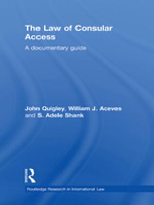Cover of the book The Law of Consular Access by E.C. Ejiogu