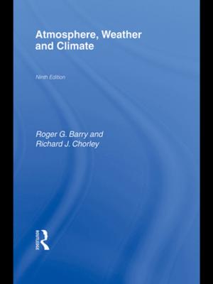 Cover of the book Atmosphere, Weather and Climate by Peter Downs, Ken Gregory