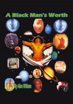 Cover of the book A Black Man's Worth by Br. Spike Jonas