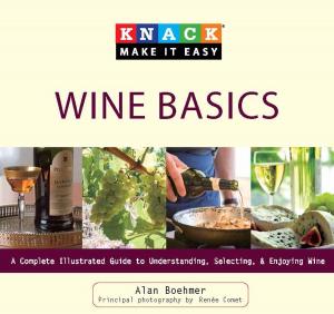 Cover of the book Knack Wine Basics by D. W. Crisfield, Stephen Gorman, Eli Burakian