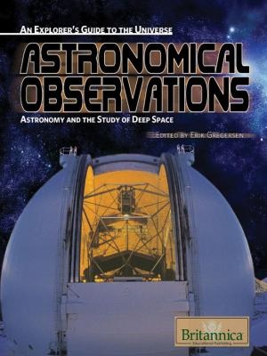 Cover of the book Astronomical Observations: Astronomy and the Study of Deep Space by Kathy Campbell