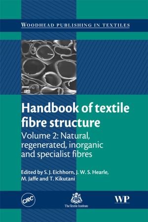 Cover of the book Handbook of Textile Fibre Structure by Demetra Tsiamis, Simona Ciuta, Marco J. Castaldi