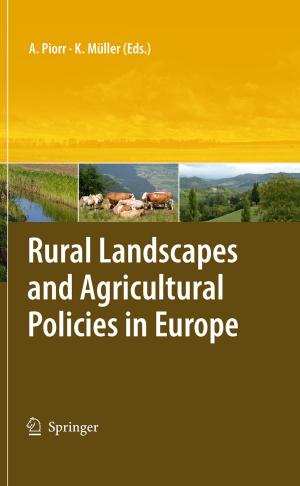 Cover of the book Rural Landscapes and Agricultural Policies in Europe by Erik Hofmann, Patrick Beck, Erik Füger