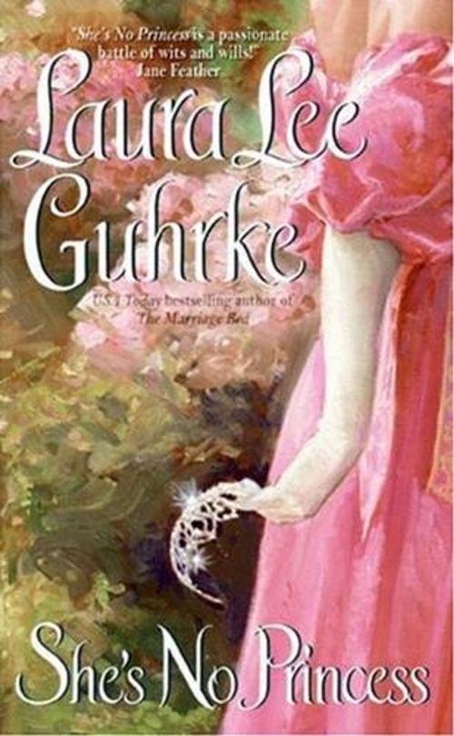 Cover of the book She's No Princess by Laura Lee Guhrke, HarperCollins e-books