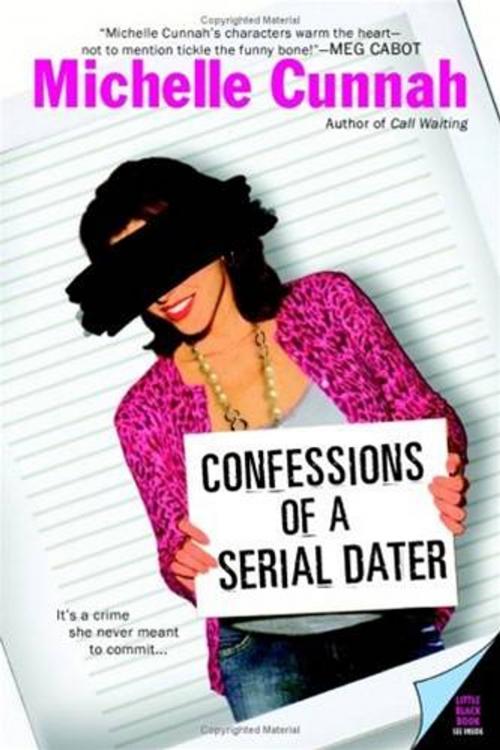 Cover of the book Confessions of a Serial Dater by Michelle Cunnah, HarperCollins e-books