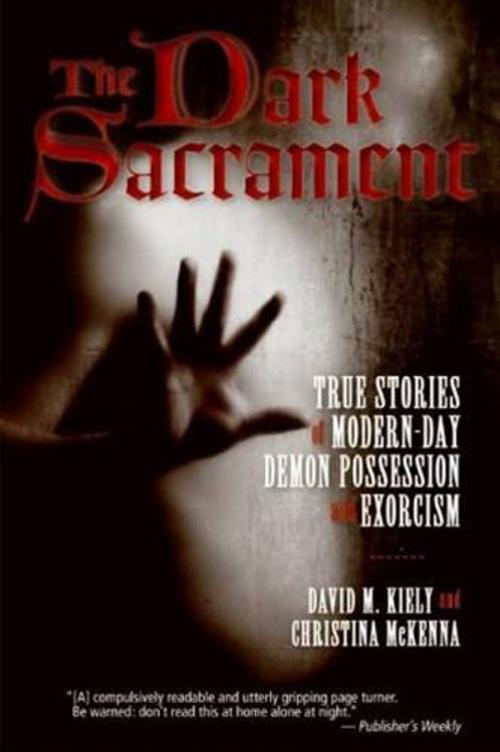 Cover of the book The Dark Sacrament by David Kiely, Christina McKenna, HarperOne