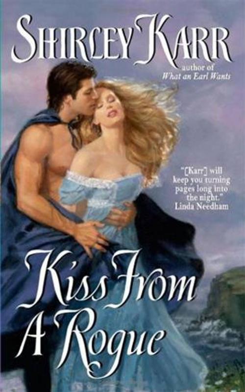 Cover of the book Kiss From a Rogue by Shirley Karr, HarperCollins e-books