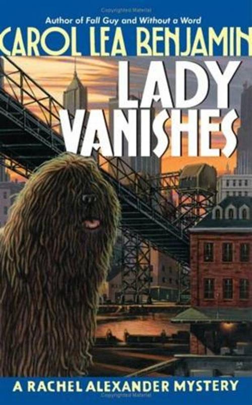 Cover of the book Lady Vanishes by Carol Lea Benjamin, HarperCollins e-books