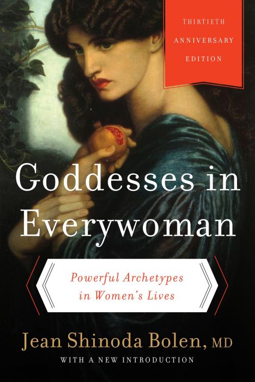 Cover of the book Goddesses in Everywoman by Jean Shinoda Bolen M.D., HarperOne