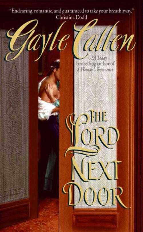 Cover of the book The Lord Next Door by Gayle Callen, HarperCollins e-books