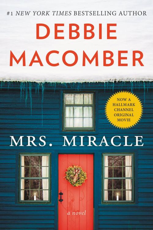 Cover of the book Mrs. Miracle by Debbie Macomber, HarperCollins e-books