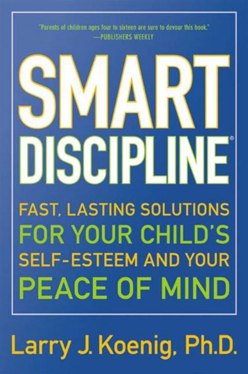 Cover of the book Smart Discipline(R) by Larry Koenig, HarperCollins e-books