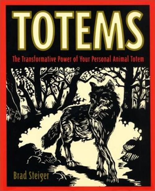 Cover of the book Totems by Brad Steiger, HarperOne