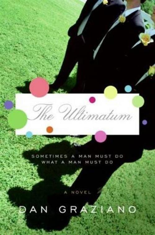 Cover of the book The Ultimatum by Dan Graziano, HarperCollins e-books