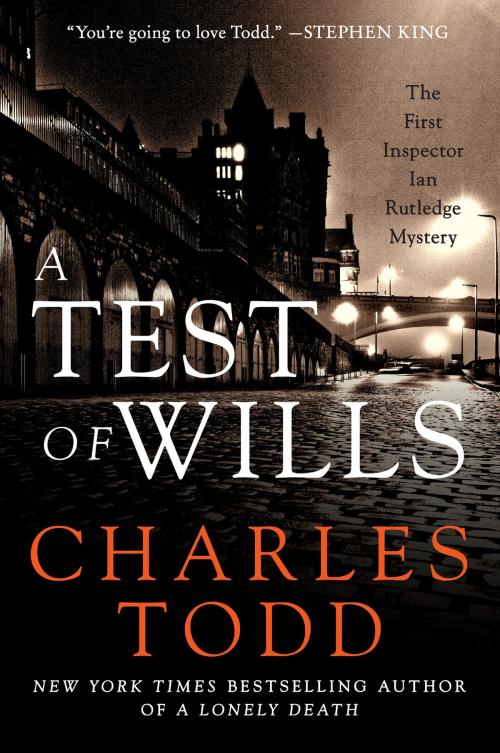 Cover of the book A Test of Wills by Charles Todd, William Morrow