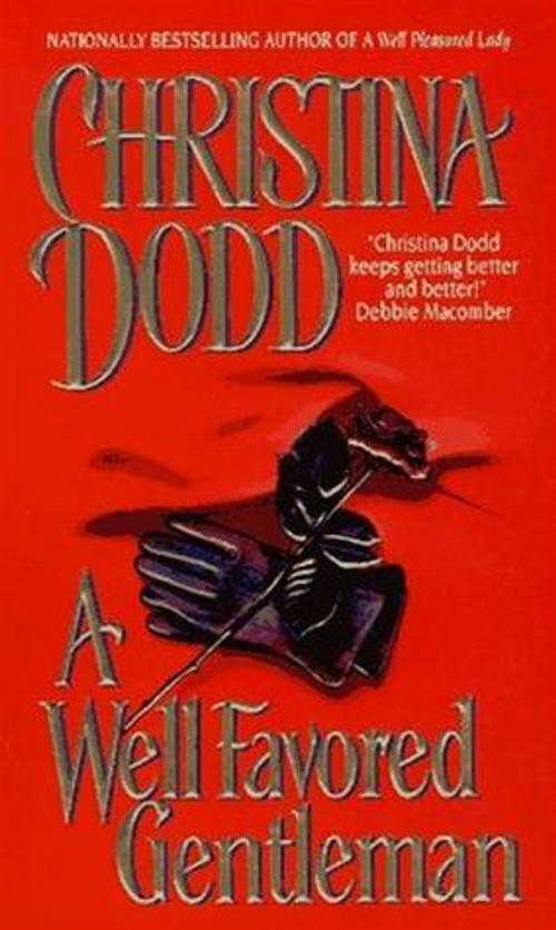 Cover of the book A Well Favored Gentleman by Christina Dodd, HarperCollins e-books