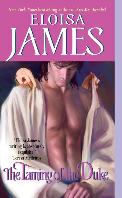 Cover of the book The Taming of the Duke by Eloisa James, Avon