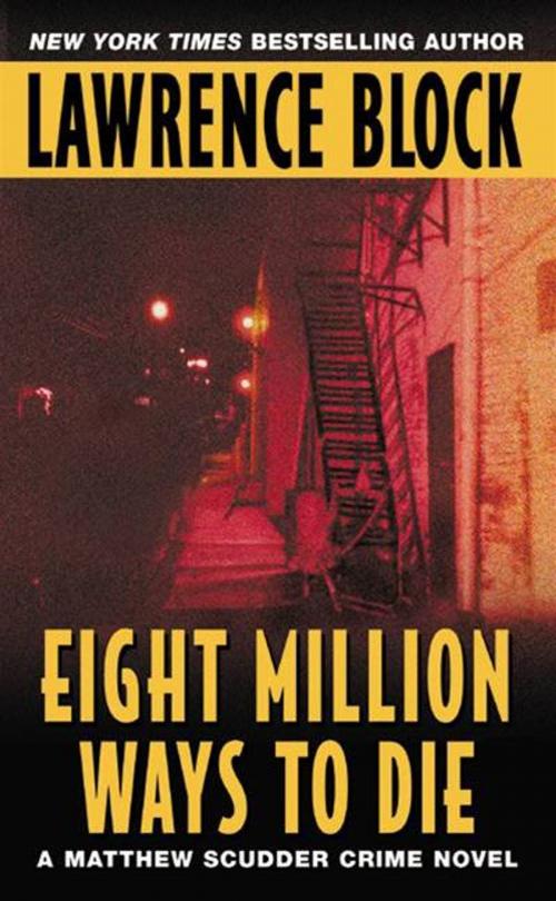 Cover of the book Eight Million Ways to Die by Lawrence Block, HarperCollins e-books