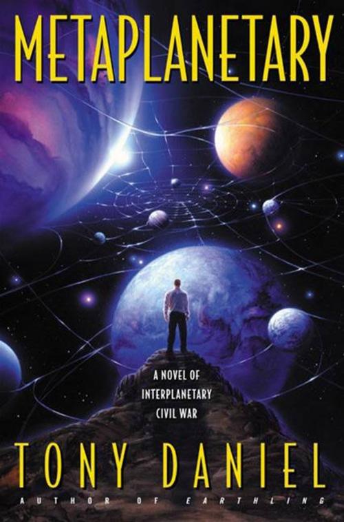 Cover of the book Metaplanetary by Tony Daniel, HarperCollins e-books