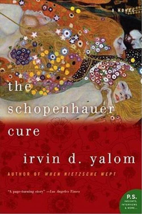 Cover of the book The Schopenhauer Cure by Irvin Yalom, HarperCollins e-books